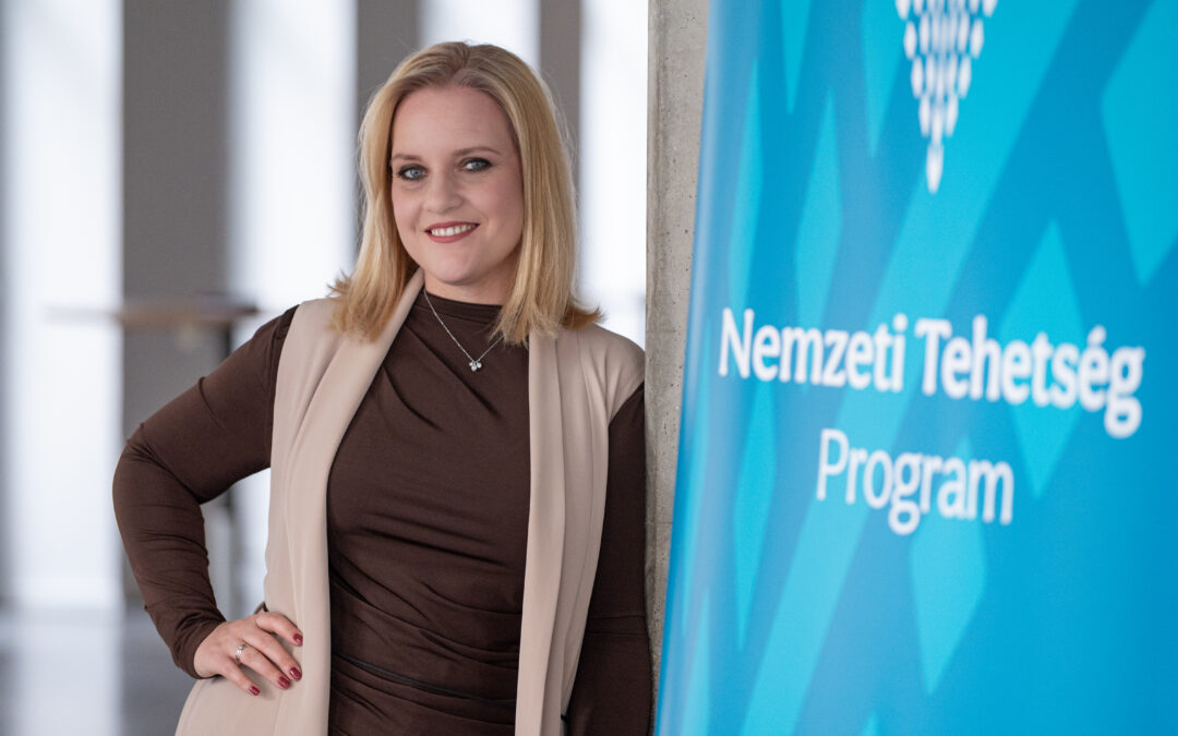 „A tehetség nemcsak adottság, hanem közösség” – Sándor-Kovács Dóra a Talentum Hungaricum missziójáról